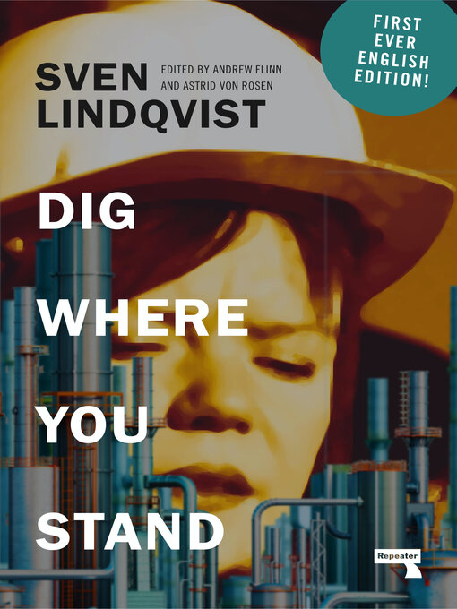 Title details for Dig Where You Stand by Sven Lindqvist - Available